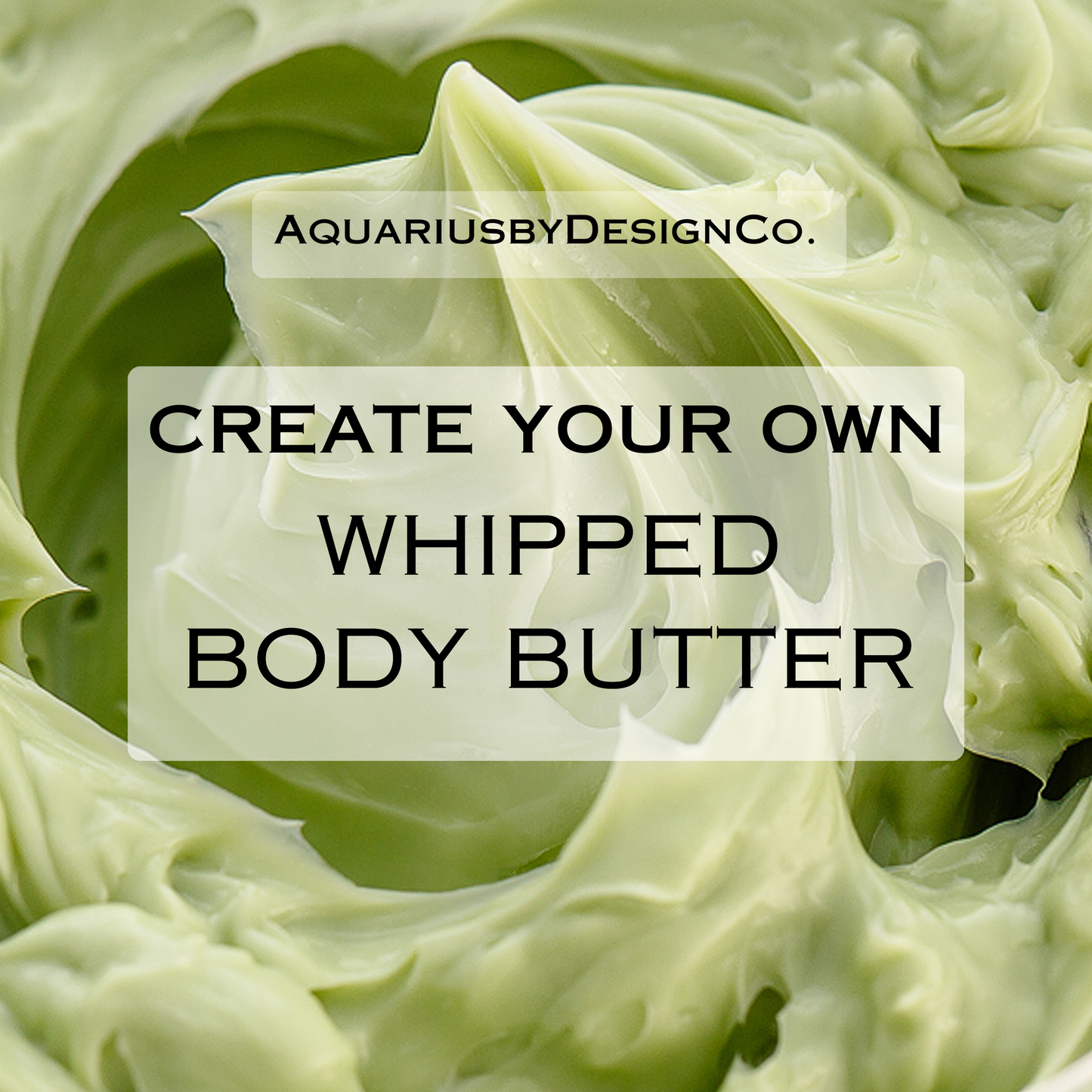Create Your Own Luminous Body Butter